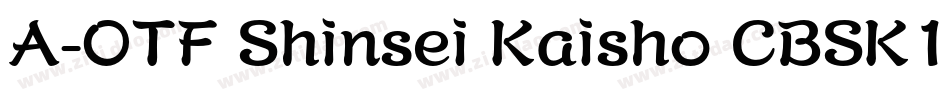 A-OTF Shinsei Kaisho CBSK1 Pro字体转换